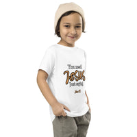 You need JESUS just saying - Toddler Short Sleeve Tee